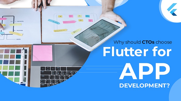 CTOs choose flutter for app development
